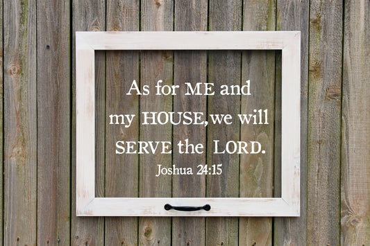 Farmhouse Window, As for me and my house, we will serve the Lord, Faux window, Joshua 24:15 Wall Art, Bible Verse Art, Christian Home Decor