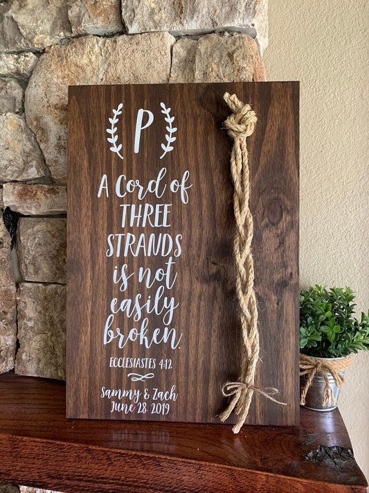 A Cord Of Three Strands Wedding Sign, Ceremony Sign, A Cord of 3 Strands, Ecclesiastes 4:9-12, Wedding Gift, (Dark Walnut Color Shown)