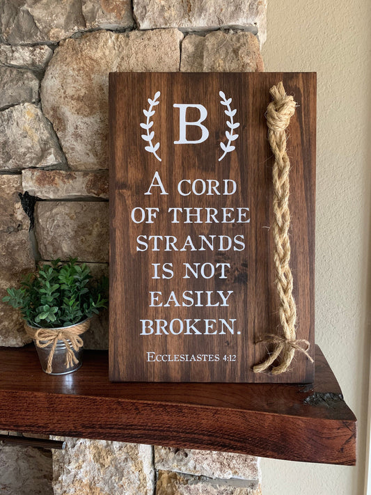 A Cord Of Three Strands Wedding Sign, Ceremony Sign, A Cord of 3 Strands, Ecclesiastes 4:9-12, Wedding Gift, (Dark Walnut Color Shown)