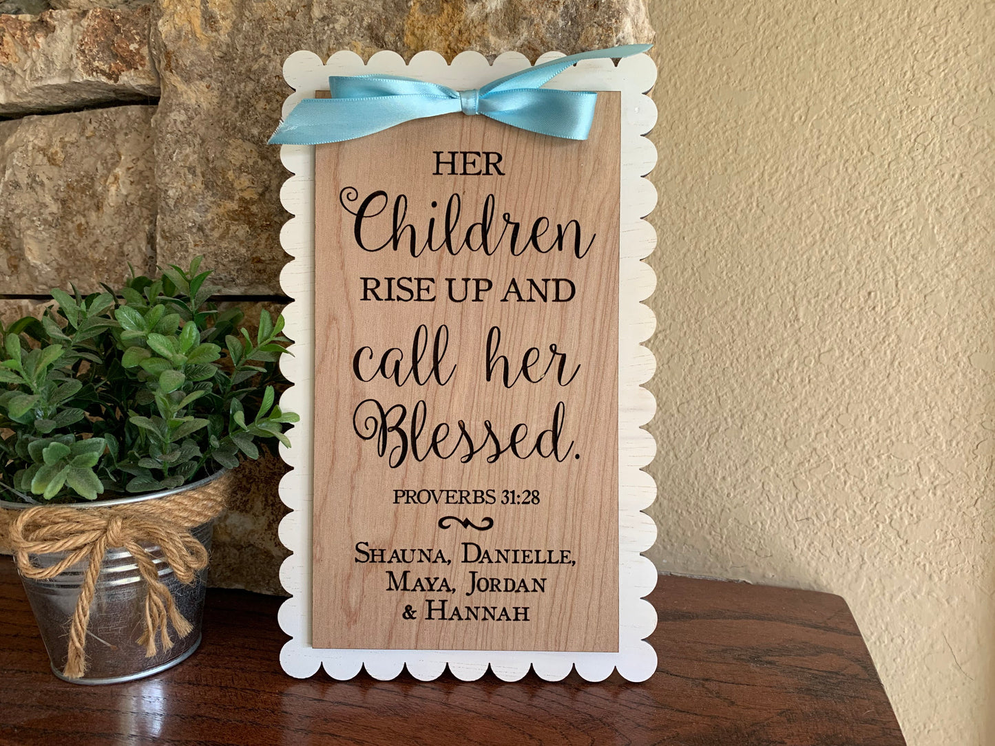 Personalized Gift for Mom, Proverbs 31:28 sign, Her children rise up and call her blessed