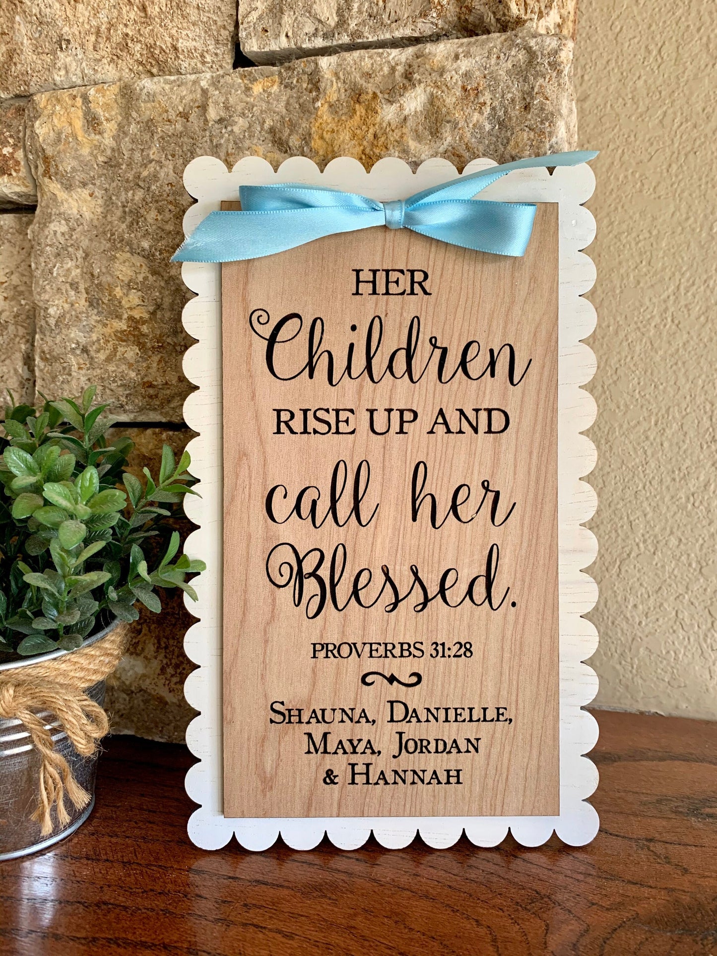 Personalized Gift for Mom, Proverbs 31:28 sign, Her children rise up and call her blessed