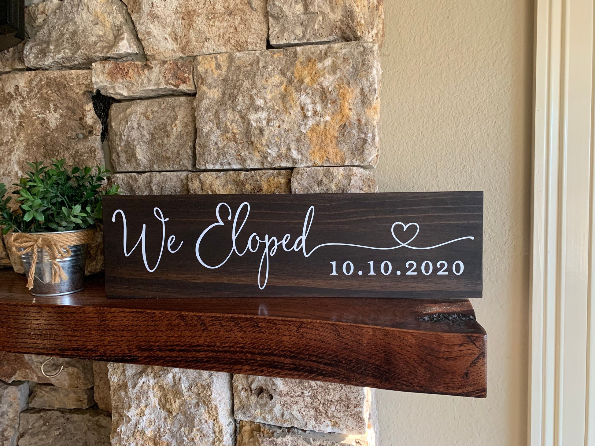 We Eloped Sign, Elopement Announcement Sign