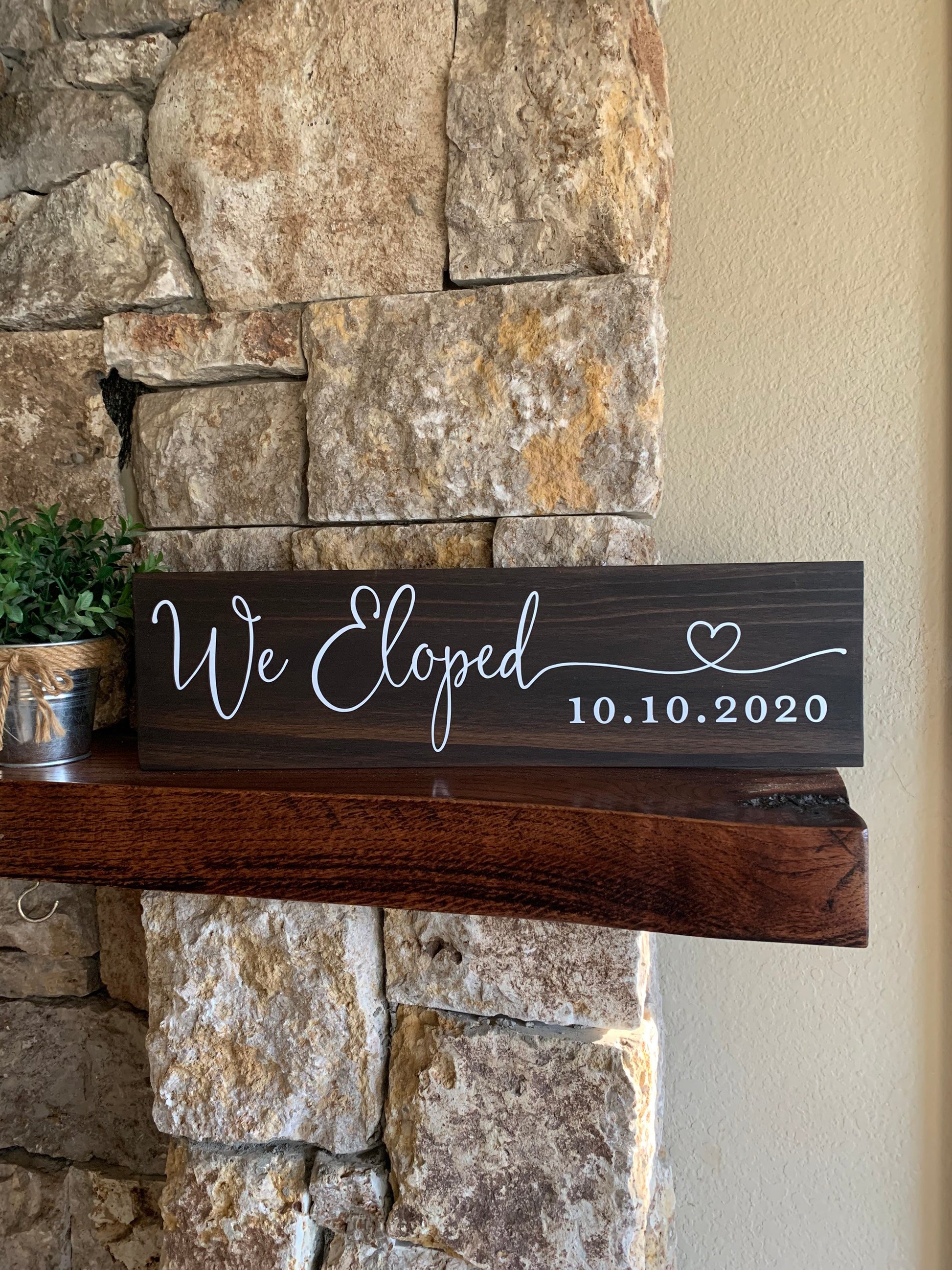 We Eloped Sign, Elopement Announcement Sign