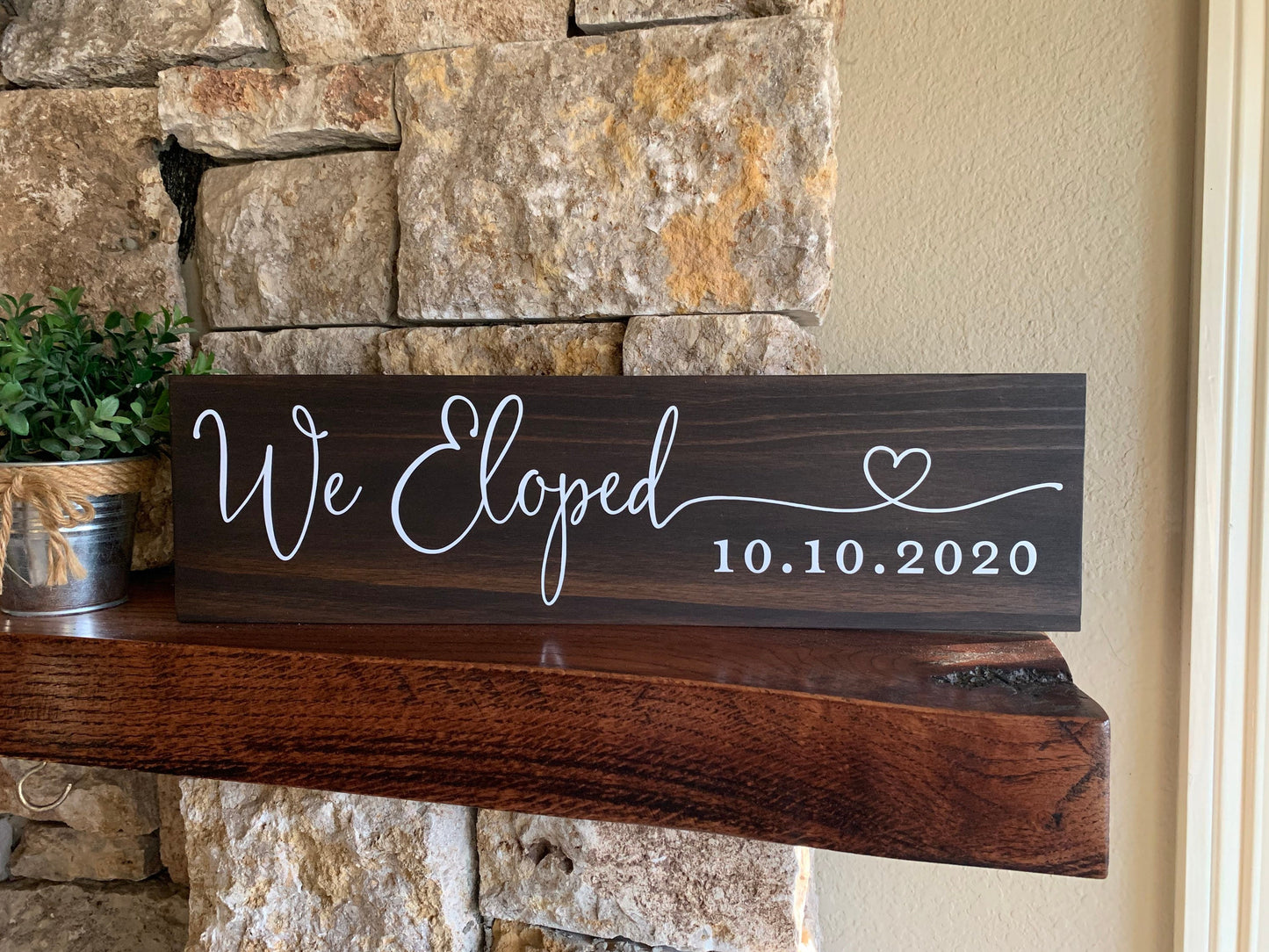 We Eloped Sign, Elopement Announcement Sign