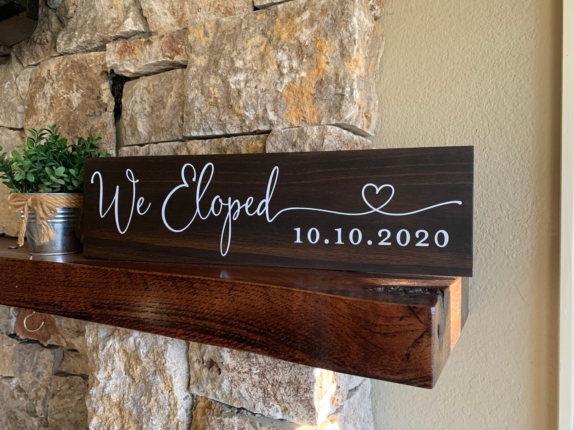 We Eloped Sign, Elopement Announcement Sign