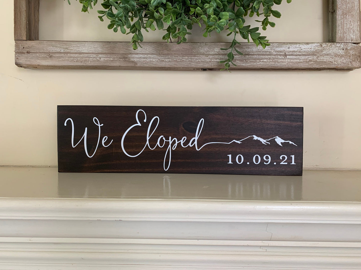 We Eloped Sign, Elopement Announcement Sign, Mountain Elopement, (Kona Color Shown)