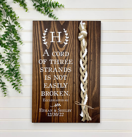 A Cord Of Three Strands Wedding Sign, 2 Natural Cords/1 White Cord, Unity Ceremony, Ecclesiastes 4:12, (Dark Walnut Color Shown)