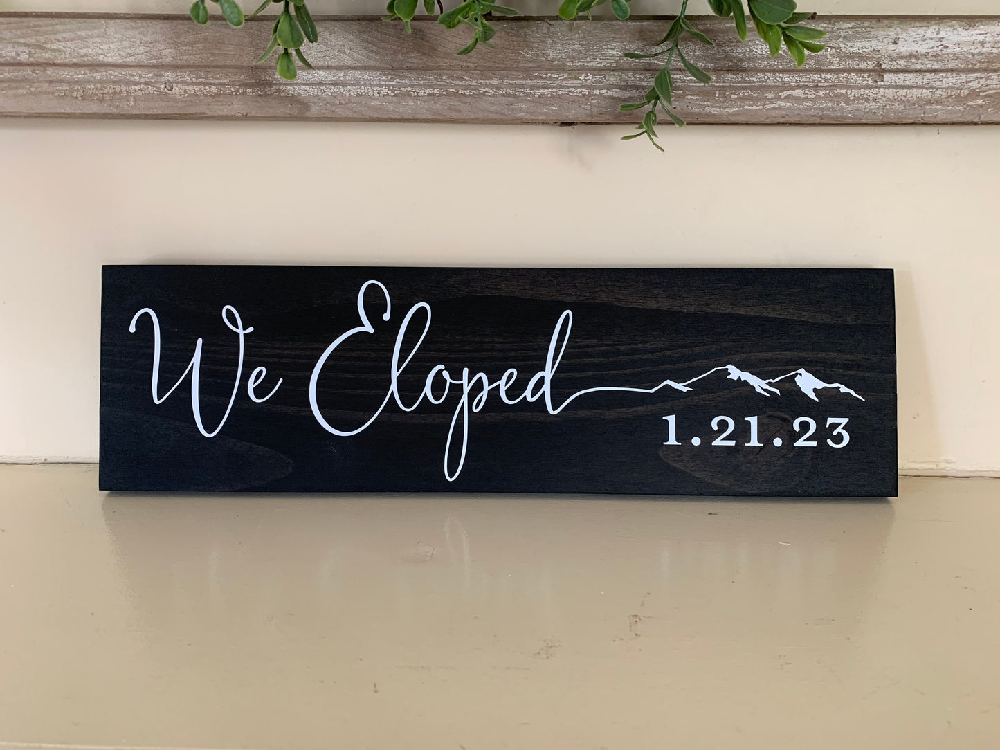 We Eloped Sign, Elopement Announcement Sign, Mountain Elopement