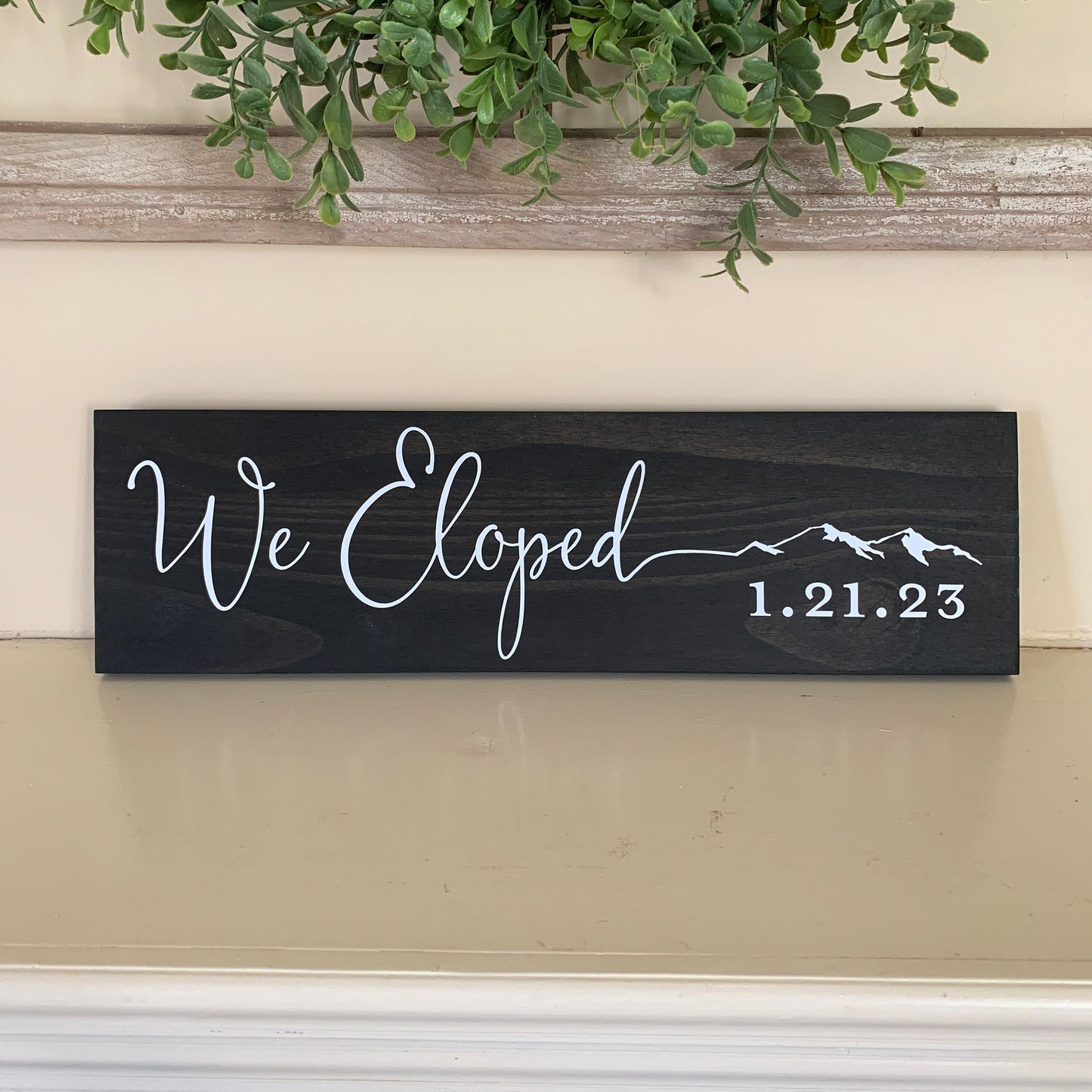 We Eloped Sign, Elopement Announcement Sign, Mountain Elopement