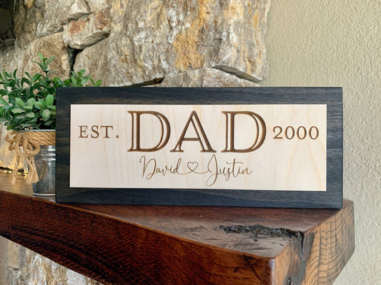 Custom Engraved Father's Day Sign