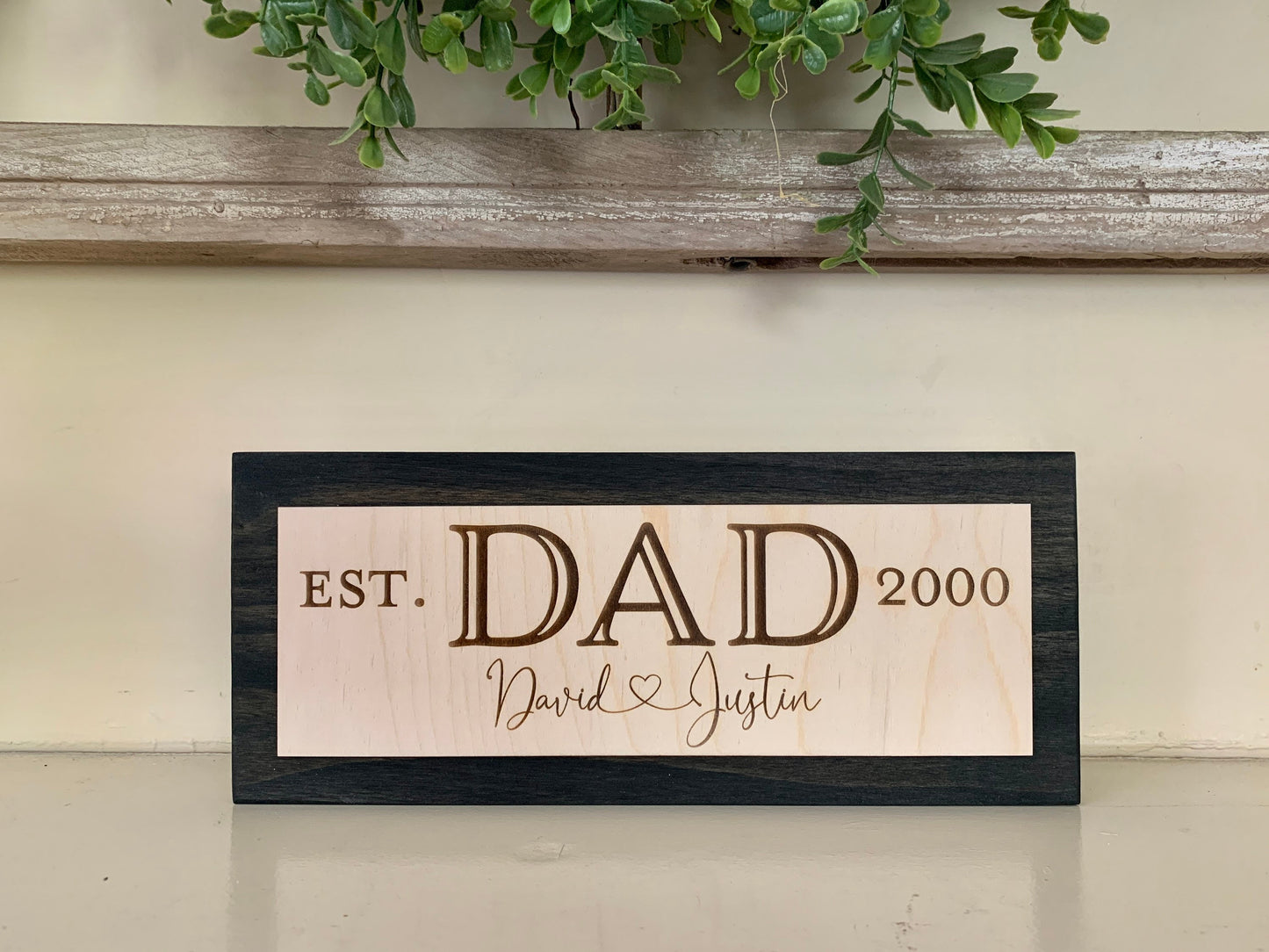 Custom Engraved Father's Day Sign