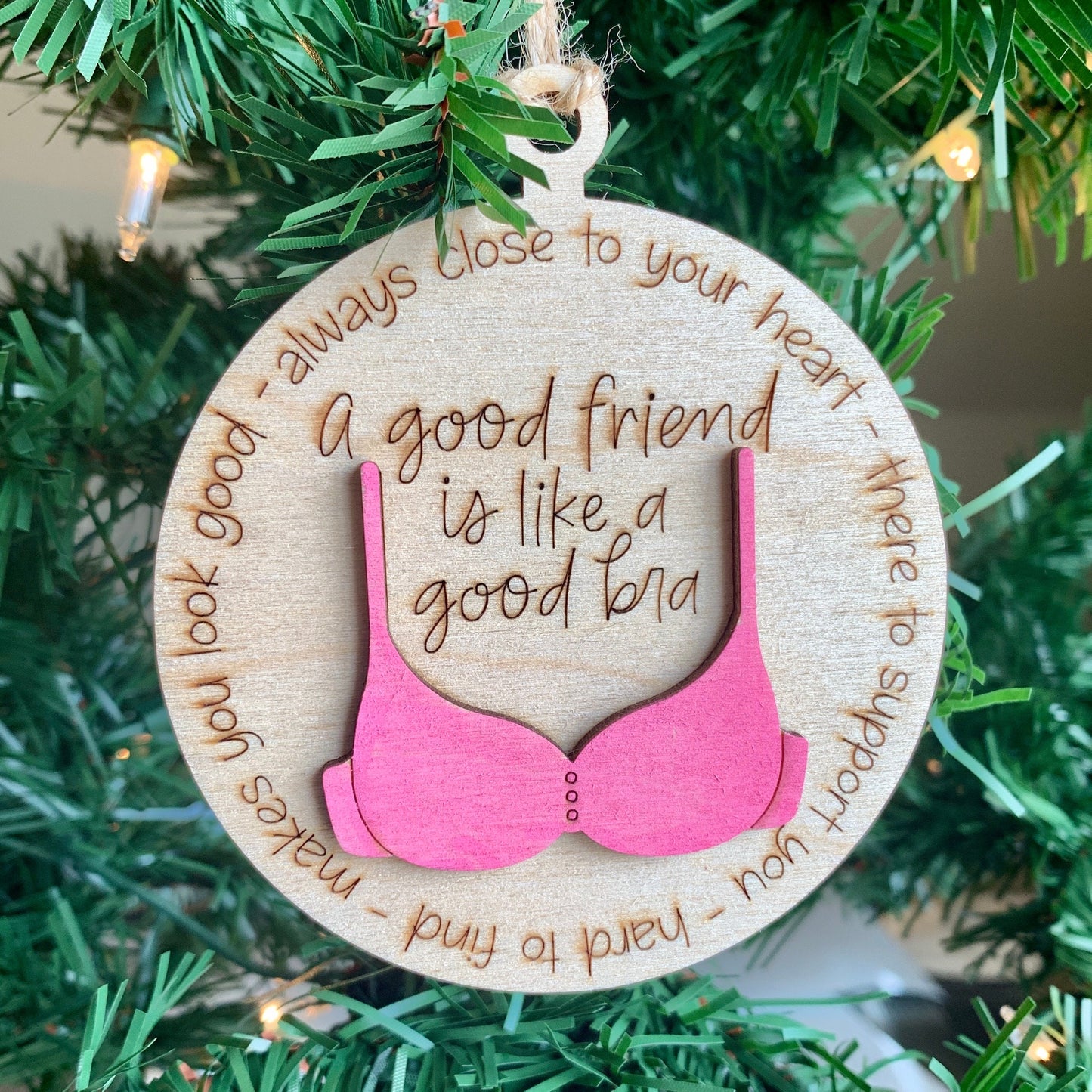 A Good Friend is like a Good Bra Ornament, Friend Gift